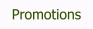 Promotions